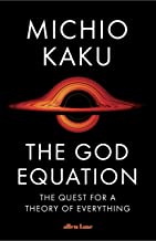 God Equation,The:The Quest for a Theory of Everything