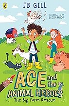 ACE AND THE ANIMAL HEROES: THE BIG FARM RESCUE