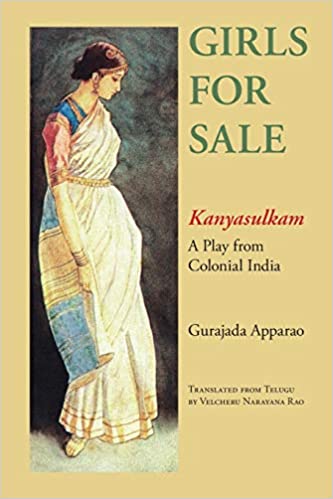 Girls for Sale: Kanyasulkam, a Play from Colonial India