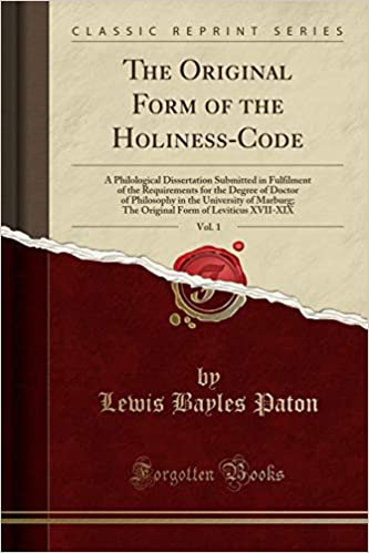 The Original Form of the Holiness-Code, Vol. 1