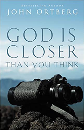 GOD IS CLOSER THAN YOU THINK