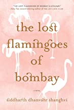 THE LOST FLAMINGOES OF BOMBAY