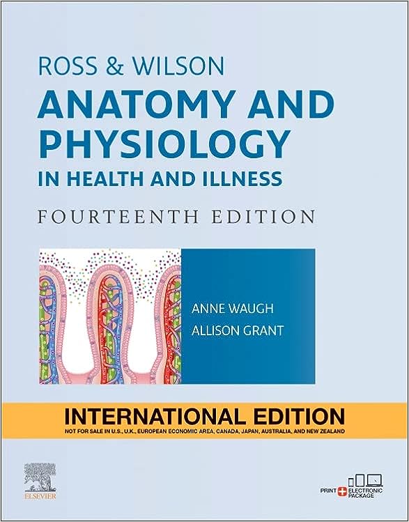 Ross and Wilson Anatomy and Physiology in Health and Illness International Edition,14e