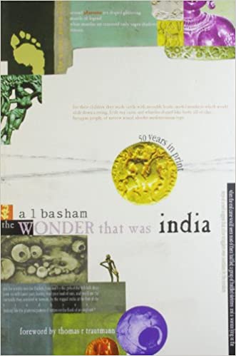 The Wonder That Was India: Volume 1