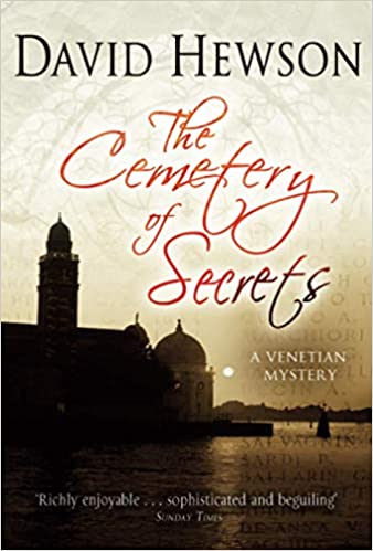 THE CEMETERY OF SECRETS: A VENETIAN MYSTERY