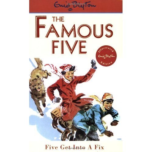 Famous Five : 17 Five Get Into A Fix