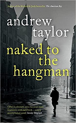 Naked to the Hangman: The Lydmouth Crime Series