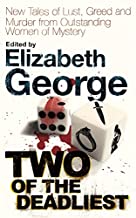 Two of the Deadliest: New Tales of Lust, Greed and Murder from Outstanding Women of Mystery