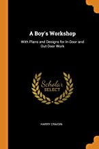 A Boy's Workshop
