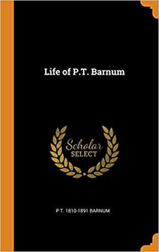 LIFE OF P.T. BARNUM 