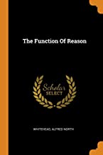 THE FUNCTION OF REASON
