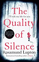 The Quality of Silence: The Richard and Judy and Sunday Times bestseller