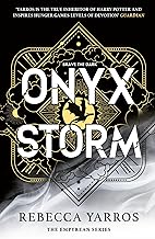 Onyx Storm: DISCOVER THE FOLLOW-UP TO THE GLOBAL PHENOMENONS, FOURTH WING AND IRON FLAME! 