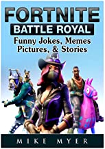 Fortnite Battle Royal Funny Jokes, Memes, Pictures, & Stories