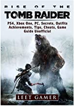 RISE OF THE TOMB RAIDER, PS4, XBOX ONE, PC, SECRETS, OUTFITS, ACHIEVEMENTS, TIPS, CHEATS, GAME GUIDE UNOFFICIAL0