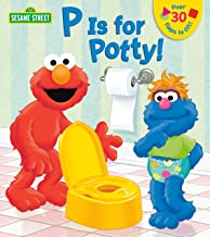 P is for Potty! (Sesame Street):Lift-the-Flap