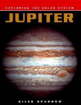 EXPLORING THE SOLAR SYSTEM: JUPITER