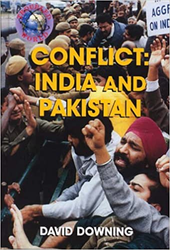 CONFLICT: INDIA AND PAKISTAN