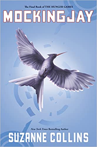 Mockingjay (Hunger Games, Book Three): 3 (The Hunger games)