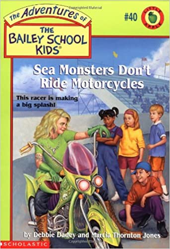Sea Monsters Don't Ride Motorcycles