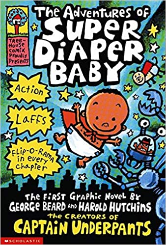 Adventures of Super Diapeer Baby (Captain Underpants)