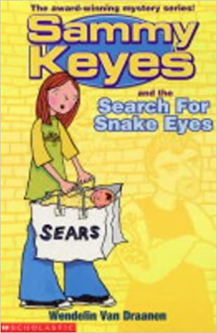 Sammy Keyes And the Search for Snake Eyes