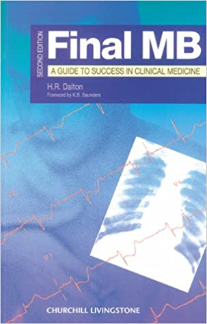 Final MB: A Guide to Success in Clinical Medicine