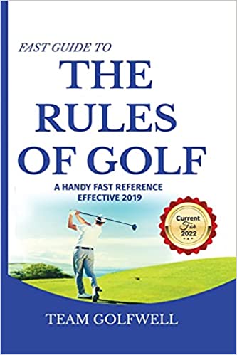 FAST GUIDE TO THE RULES OF GOLF: A HANDY FAST GUIDE TO GOLF RULES 2019 - 2020 (POCKET SIZED EDITION)