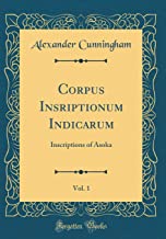 CORPUS INSRIPTIONUM INDICARUM, VOL. 1