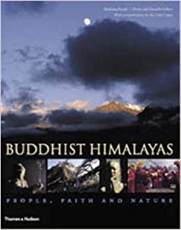 Buddhist Himalayas:People, Faith and Nature