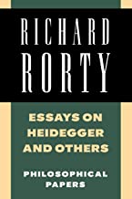 Essays on Heidegger and Others: Philosophical Papers: Volume 2