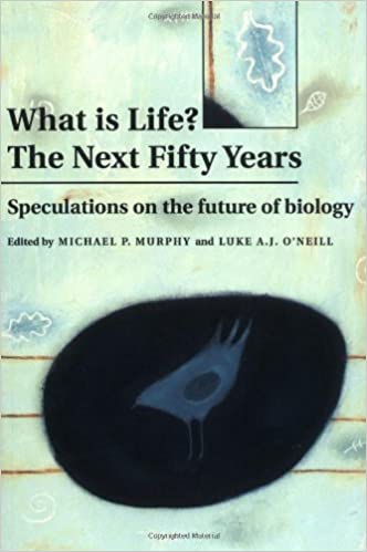 What is Life? The Next Fifty Years: Speculations on the Future of Biology