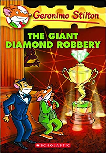 Geronimo Stilton #44 The Giant Diamond Robbery