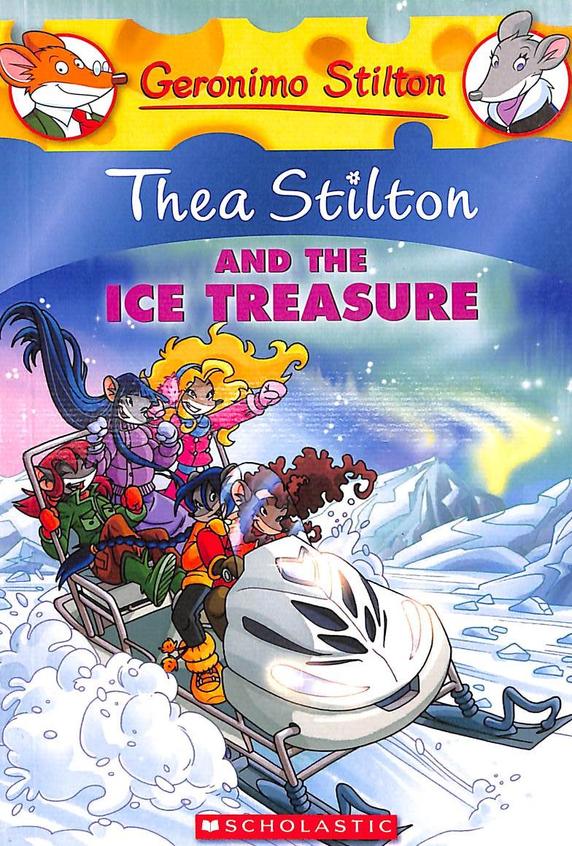 Thea Stilton and the Ice Treasure: A Geronimo Stilton Adventure