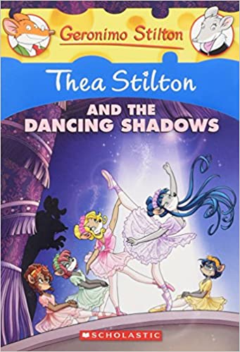 Thea Stilton and the Dancing Shadows: 14 (Geronimo Stilton) 