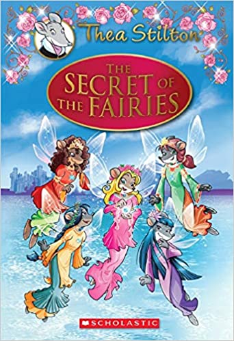 Thea Stilton: The Secret of the Fairies: 2