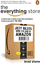 The Everything Store: Jeff Bezos and the Age of Amazon