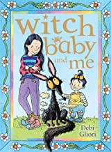 WITCH BABY AND ME (WITCH BABY, 1)