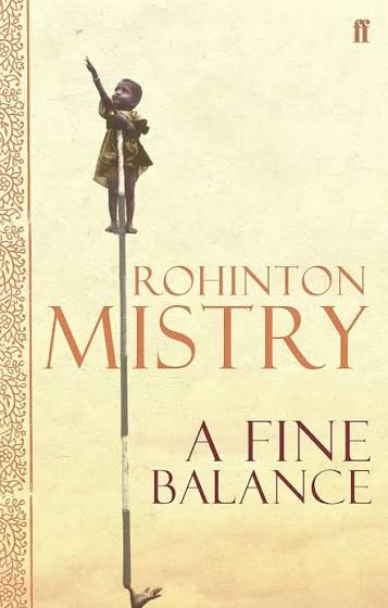 A FINE BALANCE: THE EPIC MODERN CLASSIC