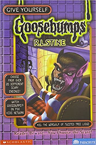 #31 The Werewolf of the Twisted Tree Lodge (Give Yourself Goosebumps - 31)