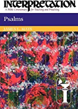Psalms: Interpretation (Interpretation: A Bible Commentary for Teaching and Preaching)