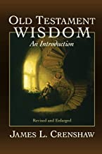 Old Testament Wisdom: An Introduction