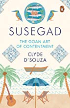 Susegad:The Goan Art of Happiness