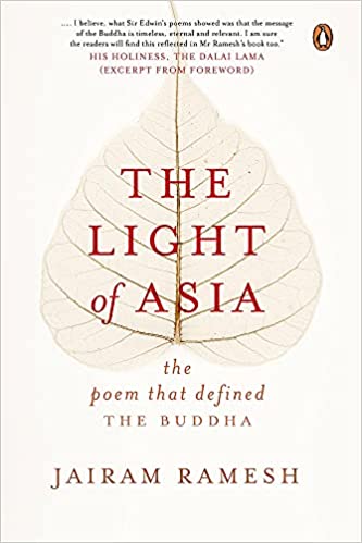 THE LIGHT OF ASIA: THE POEM THAT DEFINED THE BUDDHA