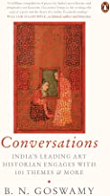 Conversations: India's Leading Art Historian Engages With 101 Themes & More