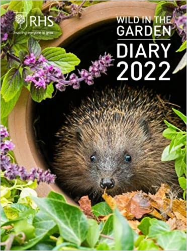 ROYAL HORTICULTURAL SOCIETY WILD IN THE GARDEN DIARY 2022