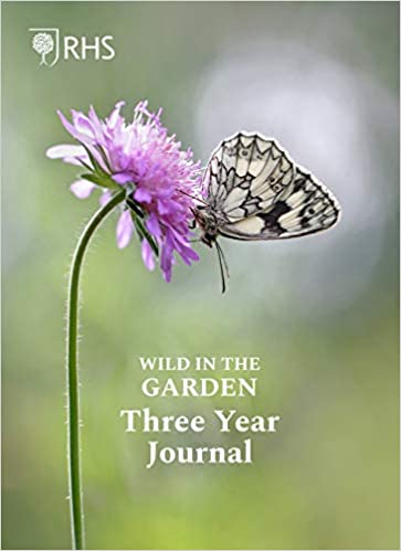 ROYAL HORTICULTURAL SOCIETY WILD IN THE GARDEN THREE-YEAR JOURNAL