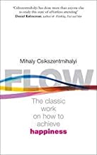Flow:The Psychology of Happiness