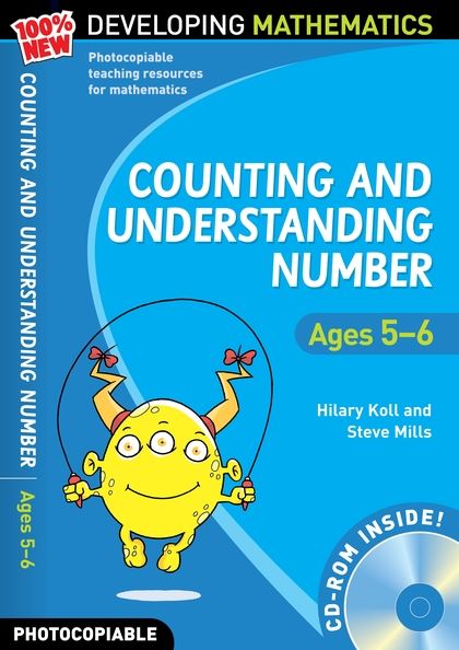 100 % NEW DEVELOPING MATHEMATICS: COUNTING & UNDERSTANDING NUMBER AGES 5-6