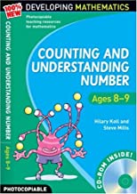 COUNTING AND UNDERSTANDING NUMBER - AGES 8-9: 100% NEW DEVELOPING MATHEMATICS